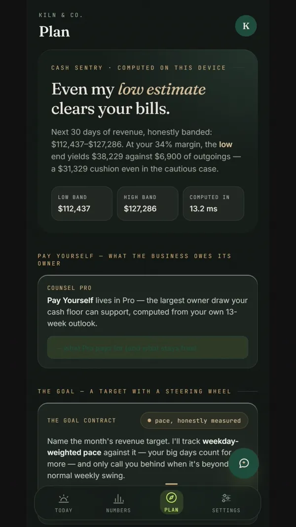 Counsel's Plan screen. A cash sentry card reads: even my low estimate clears your bills, with a low band, a high band, and the time it took to compute on the device.